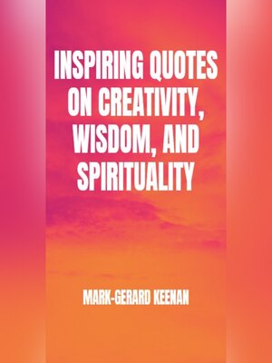 cover image of Inspiring Quotes on Creativity, Wisdom, and Spirituality